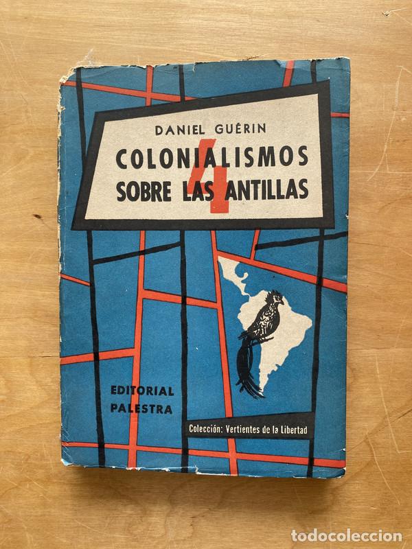 Livros em segunda m&atilde;o: Colonialismos sobre las antillas - Guerin, Daniel