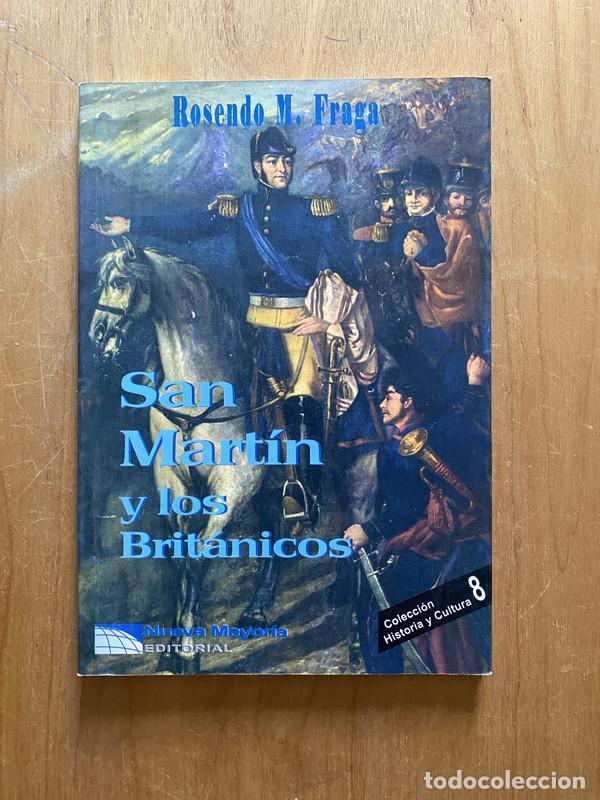 B&uuml;cher: San Martin y los Britanicos - Fraga, Rosendo