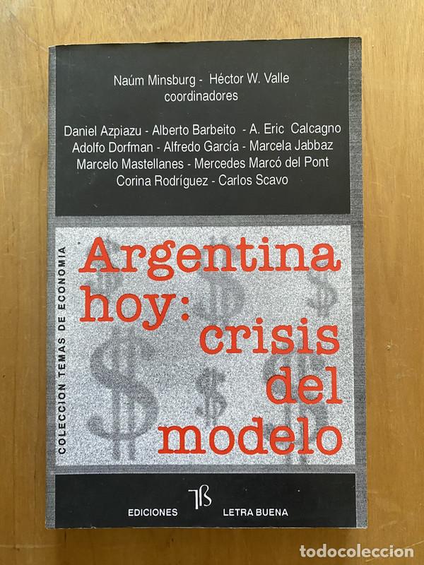 B&uuml;cher: Argentina Hoy: Crisis del modelo - Minsburg; Valle
