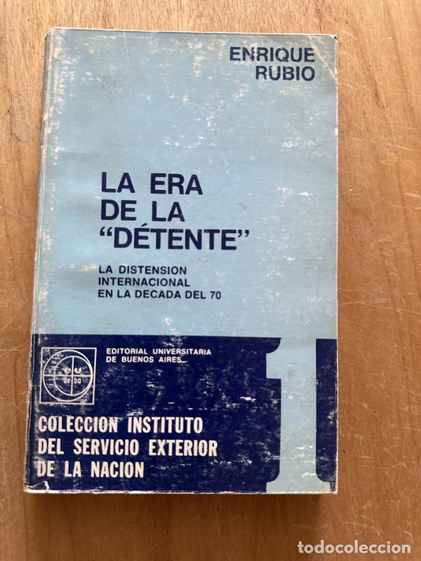 Livres: La era de la Detente - Rubio, Enrique