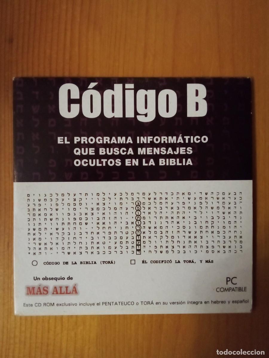 Libros: CODIGO B, EL PROGRAMA INFORMATICO BUSCA MENSAJES SECRETOS BIBLIA, PENTATEUCO, TORA, CD ROM, MAS ALLA