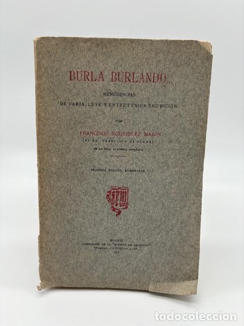 Libros: RODR&Iacute;GUEZ MAR&Iacute;N, Francisco. - Burla burlando. - Foto 1