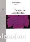 Libri di seconda mano: TIEMPO DE SUBJETIVIDAD - Manuel Cruz- compilador