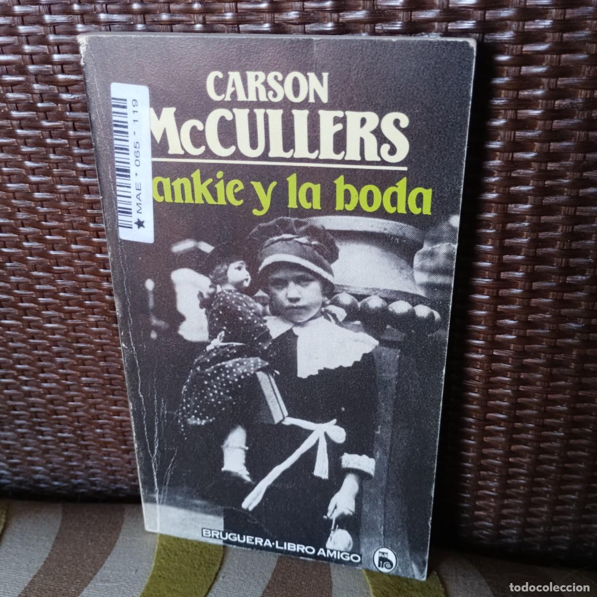Libros: FRANKIE Y LA BODA - McCULLERS , Carson - Foto 1