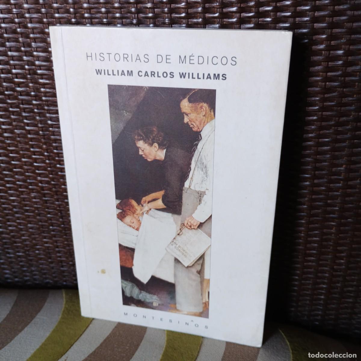 Libros: Historias de m&eacute;dicos - Williams, William Carlos - Foto 1