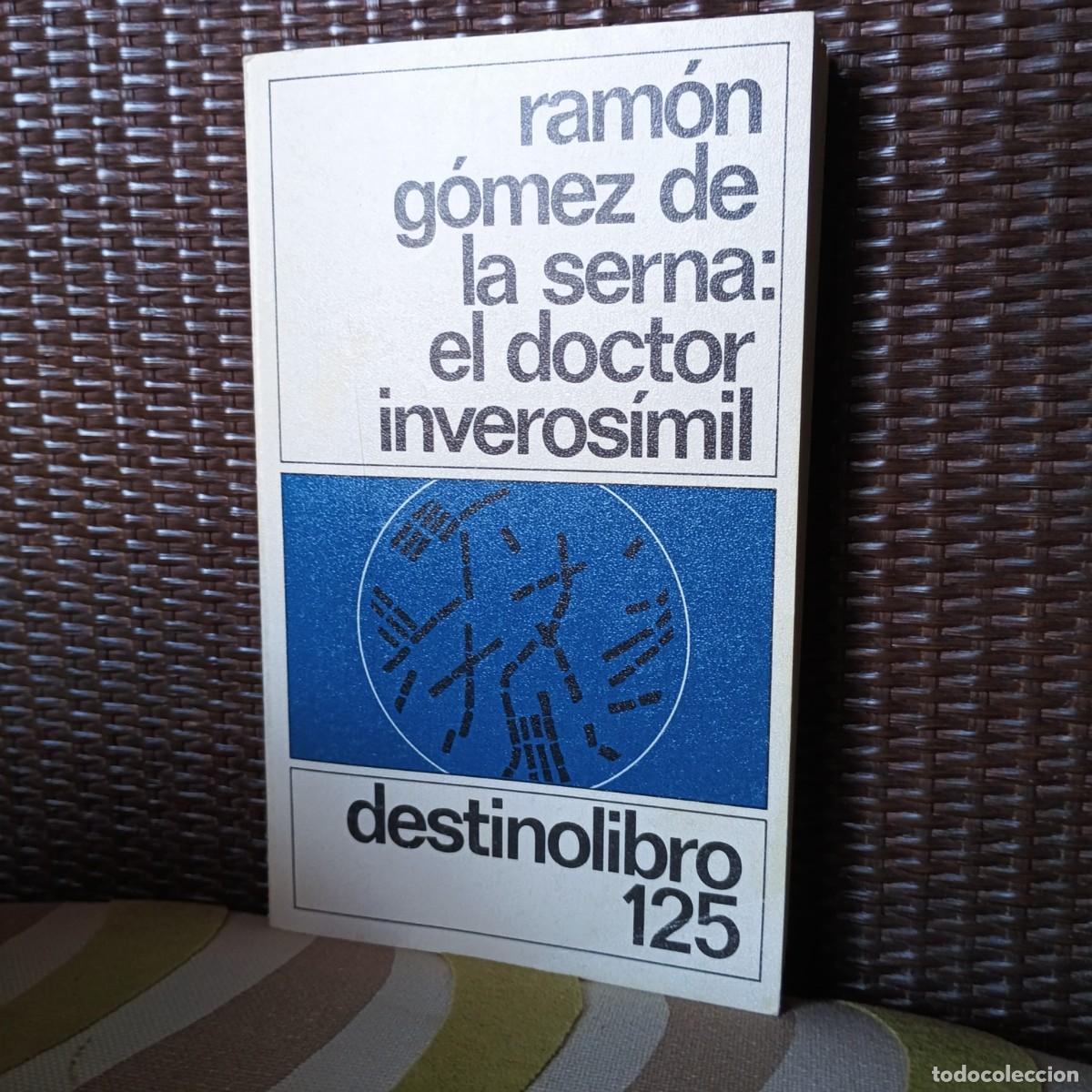 Libros: El doctor inveros&iacute;mil - G&oacute;mez De La Serna, Ram&oacute;n - Foto 1