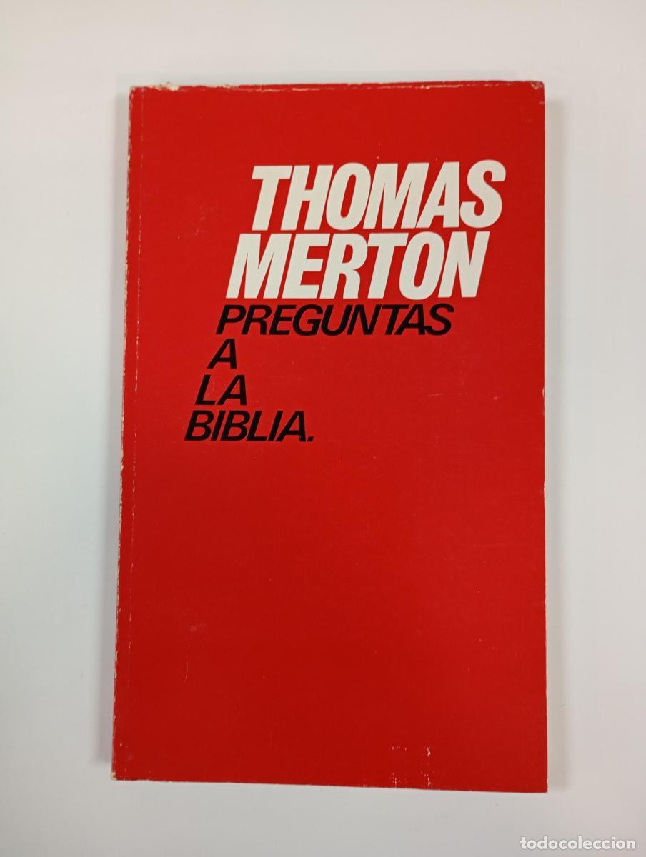 Libros: Preguntas a la Biblia. - Thomas Merton. TDK926 - Foto 1