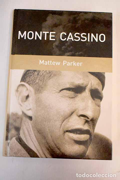 Libros: Monte Cassino: Parker, Matthew.- Parker, Matthew - Foto 1