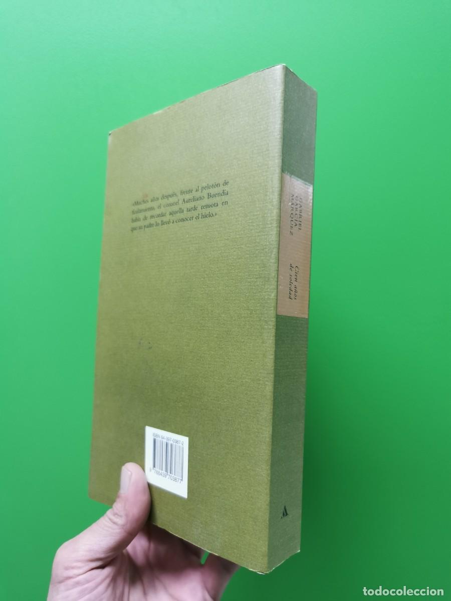 Libros: CIEN A&Ntilde;OS DE SOLEDAD - GABRIEL GARCIA MARQUEZ - Foto 2