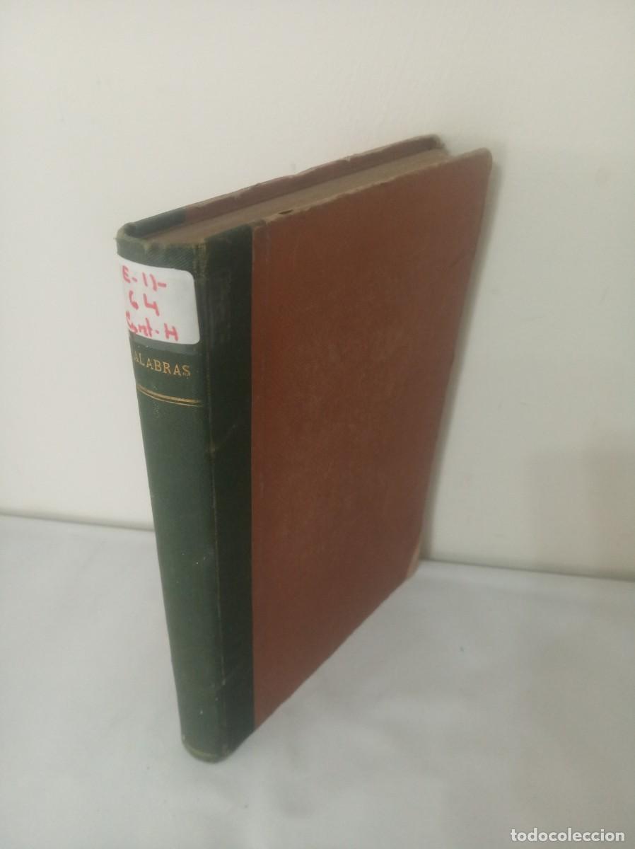 Libros: PALABRAS ( ALFREDO CALDERON , 1905 ) - Foto 1