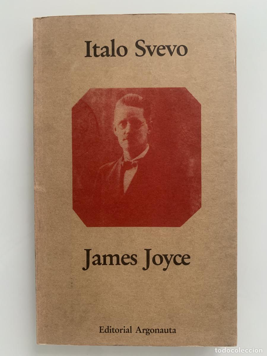 Libros: JAMES JOYCE - Italo Svevo - Foto 1