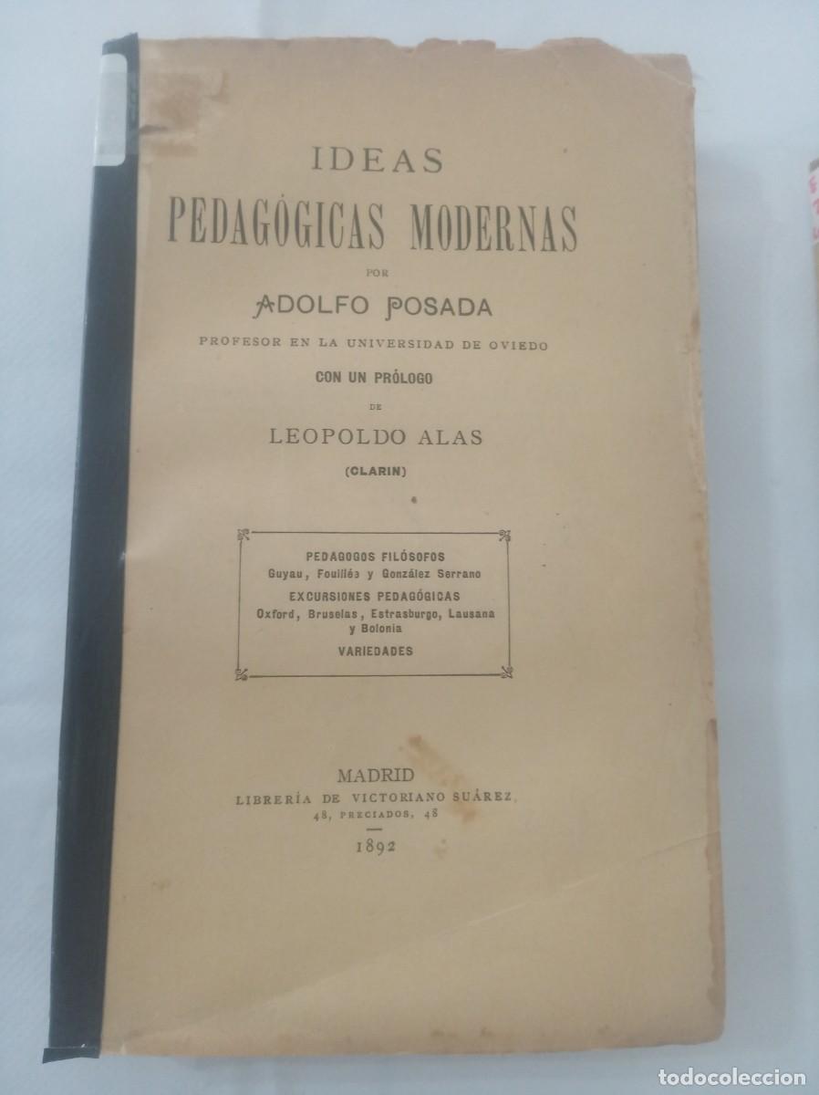 Libros: IDEAS PEDAGOGICAS MODERNAS ( ADOLFO POSADA , 1892 ) - Foto 1