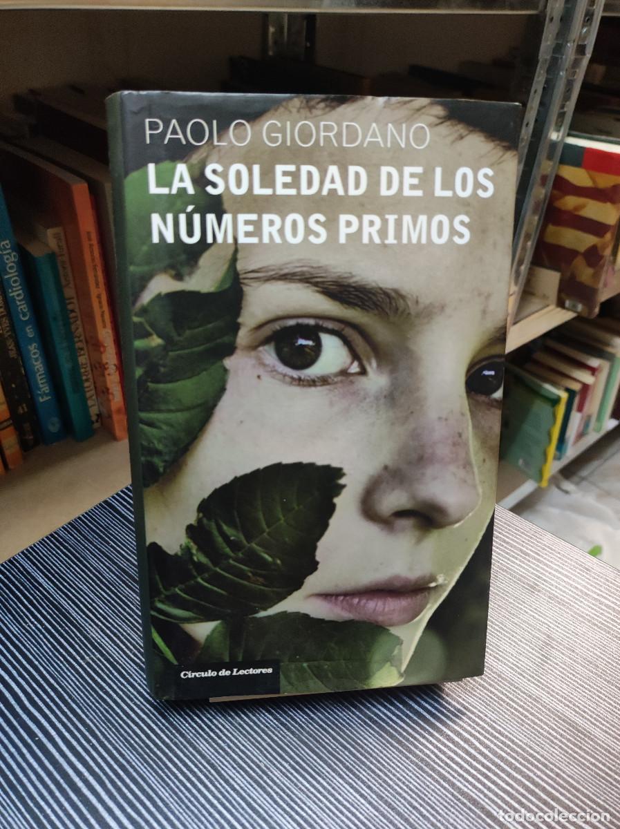 Libros: La soledad de los n&uacute;meros primos. Paolo Giordano - Foto 1