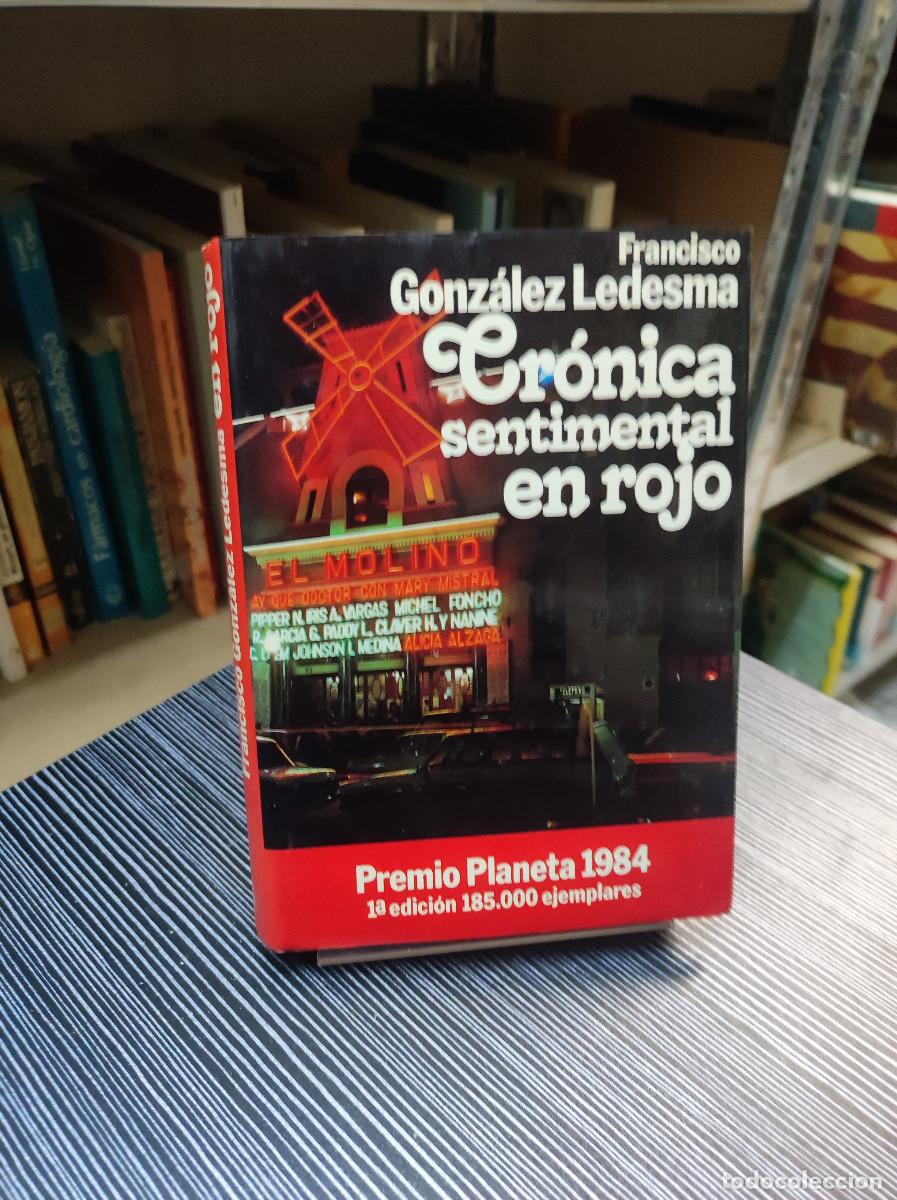 Libros: CRONICA SENTIMENTAL EN ROJO GONZALEZ LEDESMA - Foto 1