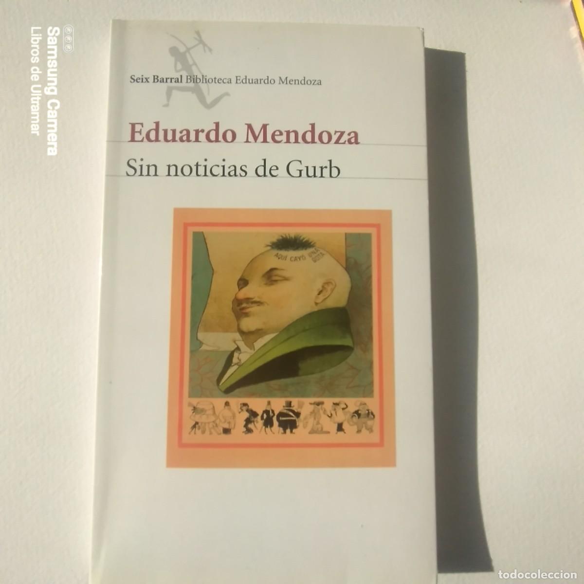 Libros: Sin noticias de Gurb. - Mendoza, Eduardo. - Foto 1