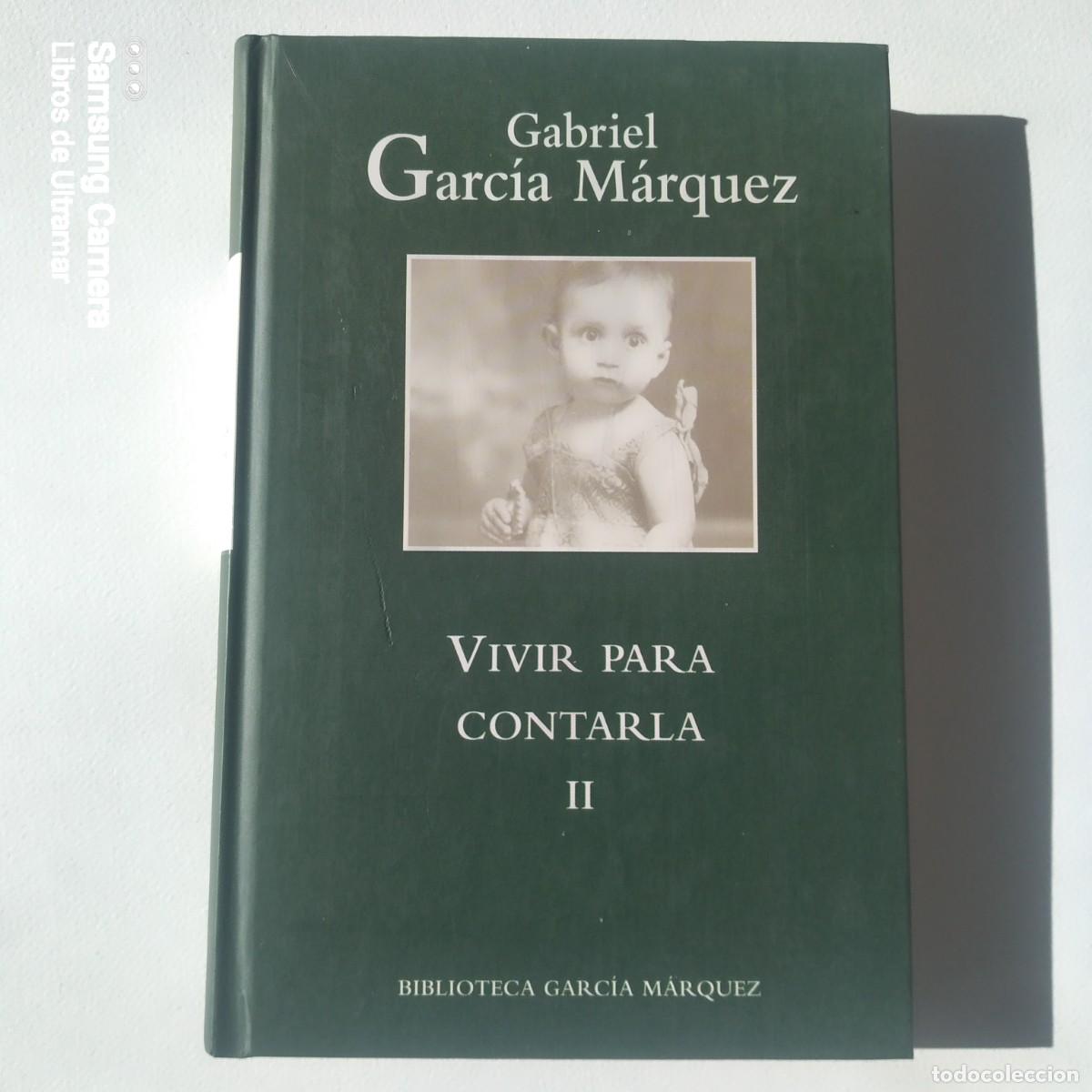 Libros: Vivivr para conttarla II. - Garc&iacute;a M&aacute;rquez, Gabriel.