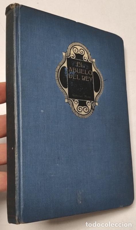 Libros: El abuelo del rey - Gabriel Mir&oacute; - Foto 1