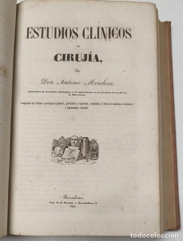 Libros: Estudios cl&iacute;nicos de ciruj&iacute;a - Antonio Mendoza - Foto 2