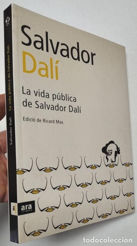 Libros: La vida p&uacute;blica de Salvador Dal&iacute; (en catal&agrave;) - Salvador Dal&iacute;
