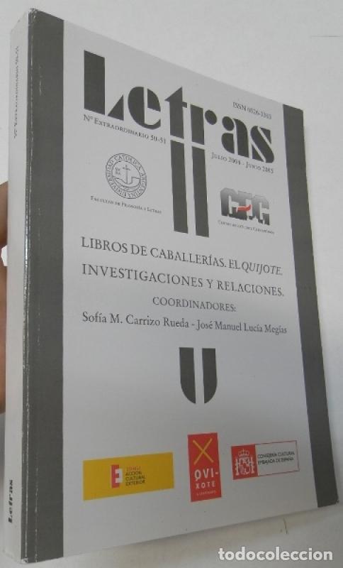Libros: Letras. N&ordm; Extraordinario, 50-51. Libros de caballer&iacute;as. El Quijote. Investigaciones y relaciones -