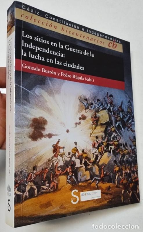Libros: Los sitios en la Guerra de la Independencia: la lucha en las ciudades - Gonzalo Butr&oacute;n, Pedro R&uacute;jula