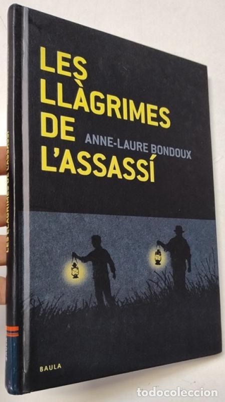 Libros: Les ll&agrave;grimes de lassass&iacute; - Anne-laure Bondoux - Foto 1