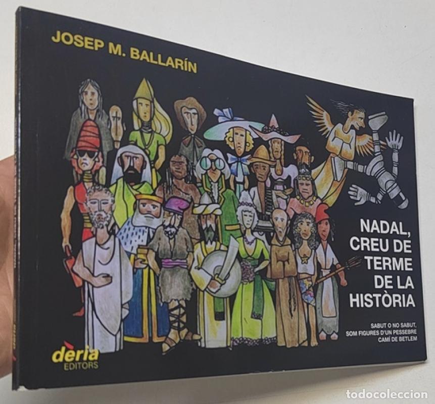 Libros: Nadal, creu de terme de la hist&ograve;ria - Josep M. Ballar&iacute;n