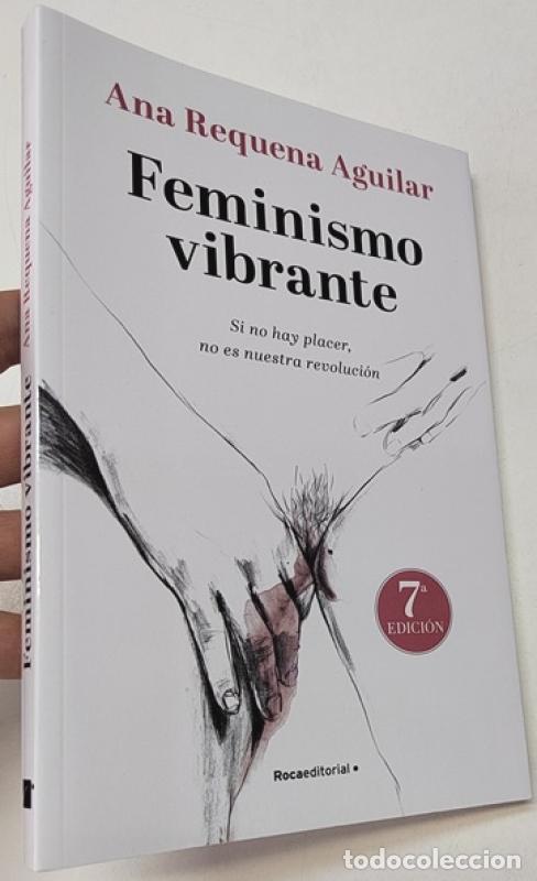 Libros: Feminismo vibrante - Ana Requena Aguilar