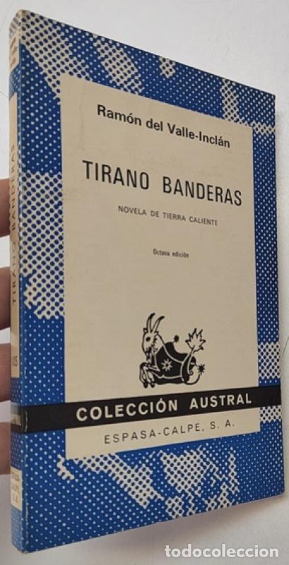 Libros: Tirano Banderas - Ram&oacute;n Del Valle-incl&aacute;n