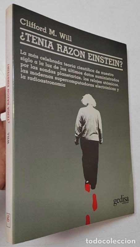 Libros: &iquest;Ten&iacute;a raz&oacute;n Einstein? - Clifford M. Will - Foto 1