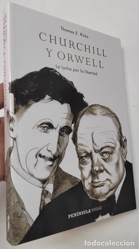 Libros: Churchill y Orwell - Thomas E. Ricks - Foto 1