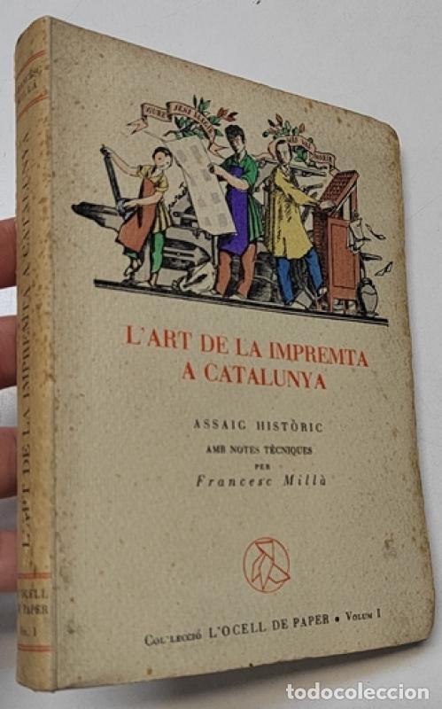 Libros: L'art de la impremta a Catalunya - Francesc Mill&agrave;