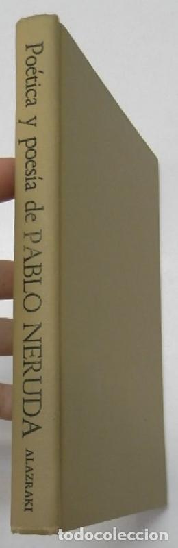 Libros: Po&eacute;tica y poes&iacute;a de Pablo Neruda - Alazkari, Jaime