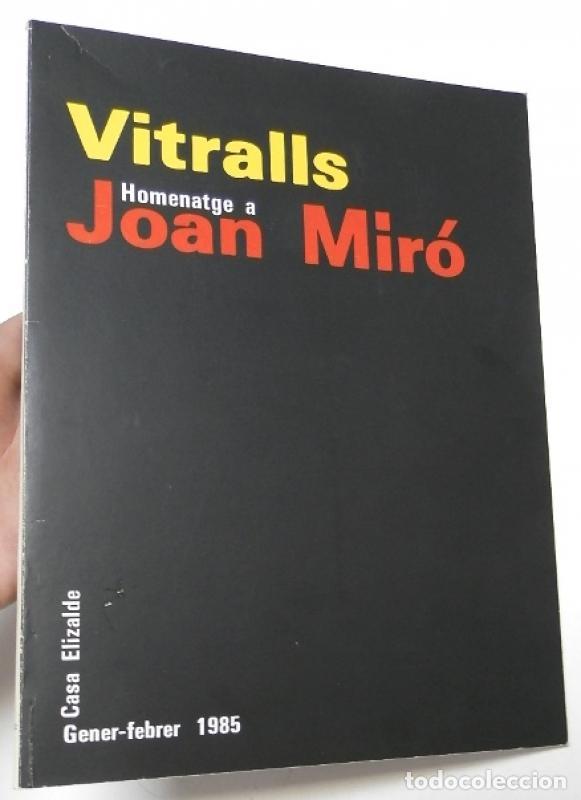 Libros: Vitralls. Homenatge a Joan Mir&oacute; - - Foto 1
