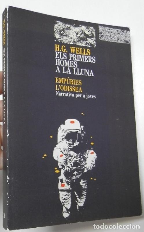 Libros: Els primers homes a la lluna - H.g. Wells - Foto 1