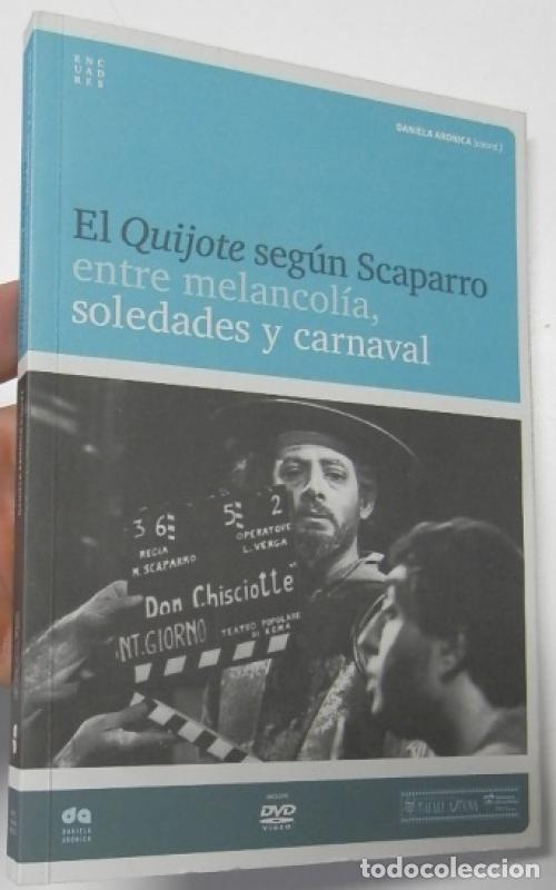 Libros: El Quijote seg&uacute;n Scaparro. Entre melancol&iacute;a, soledades y carnaval - Aronica, Daniela (coord.)