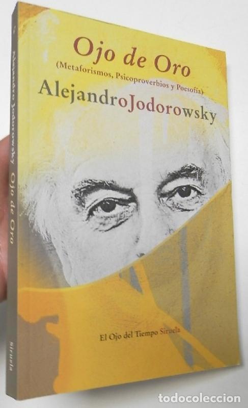 Libros: Ojo de oro - Jodorowsky, Alejandro - Foto 1
