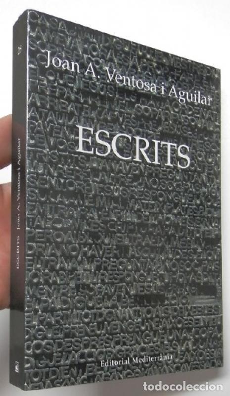 Libros: Escrits - Ventosa I Aguilar, Joan A.
