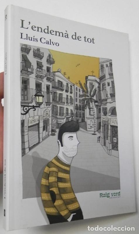 Libros: Lendem&agrave; de tot - Calvo, Llu&iacute;s - Foto 2