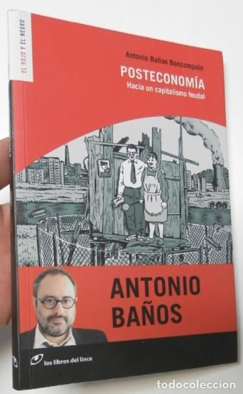 Libros: Posteconom&iacute;a - Ba&ntilde;os, Antonio - Foto 1