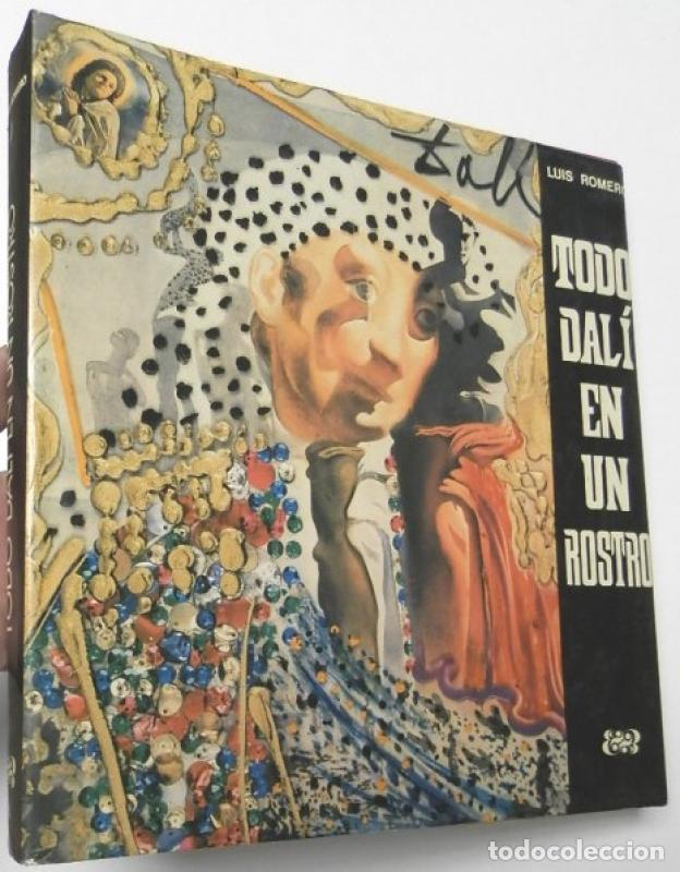 Libros: Todo Dal&iacute; en un rostro - Romero, Luis - Foto 1