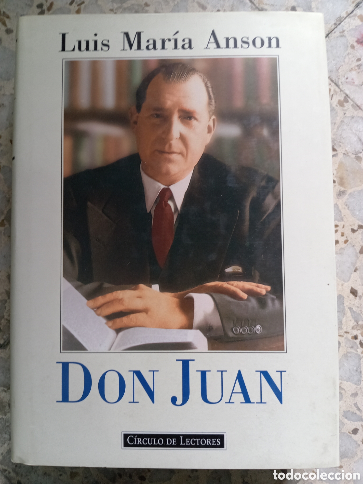 Libros: DON JUAN LUIS MARIA ANSON TAPAS DURAS - Foto 1