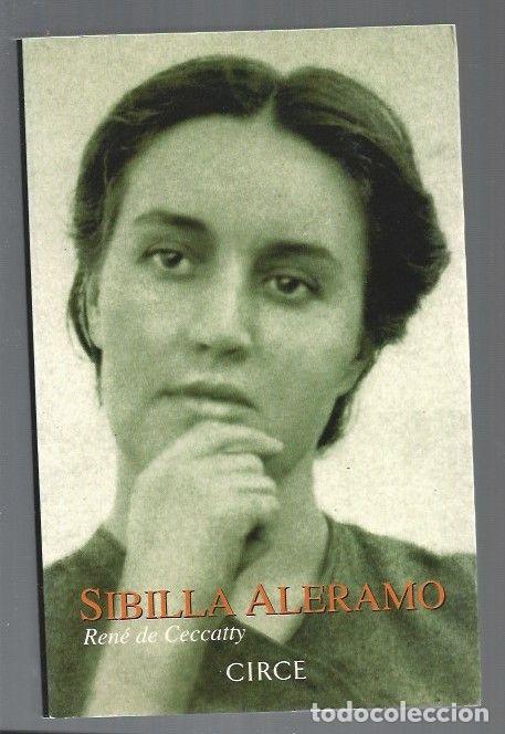 Libros: SIBILLA ALERAMO - CECCATTY, RENE DE - Foto 1