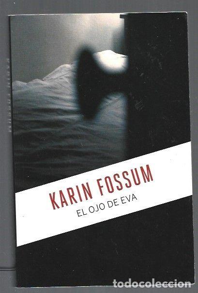 Libros: OJO DE EVA - EL - FOSSUM, KARIN - Foto 1