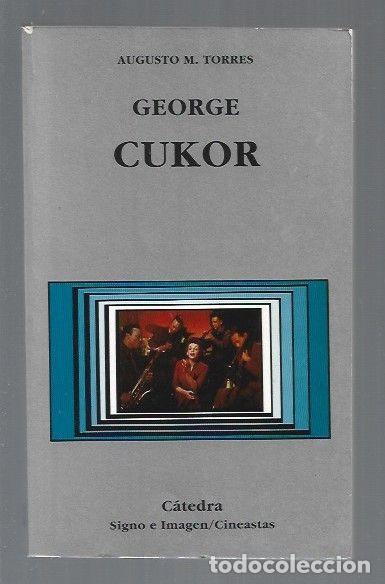 Libros: GEORGE CUKOR - TORRES, AUGUSTO M. - Foto 1