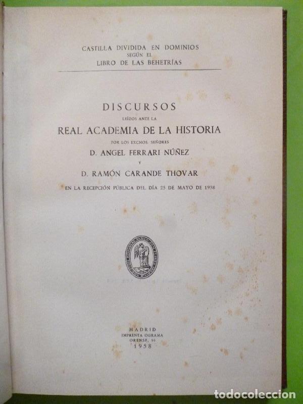 Libros: Castilla dividida en dominios, seg&uacute;n el Libro de las Behetr&iacute;as. Discursos de le&iacute;dos... - FERRARI N&Uacute;