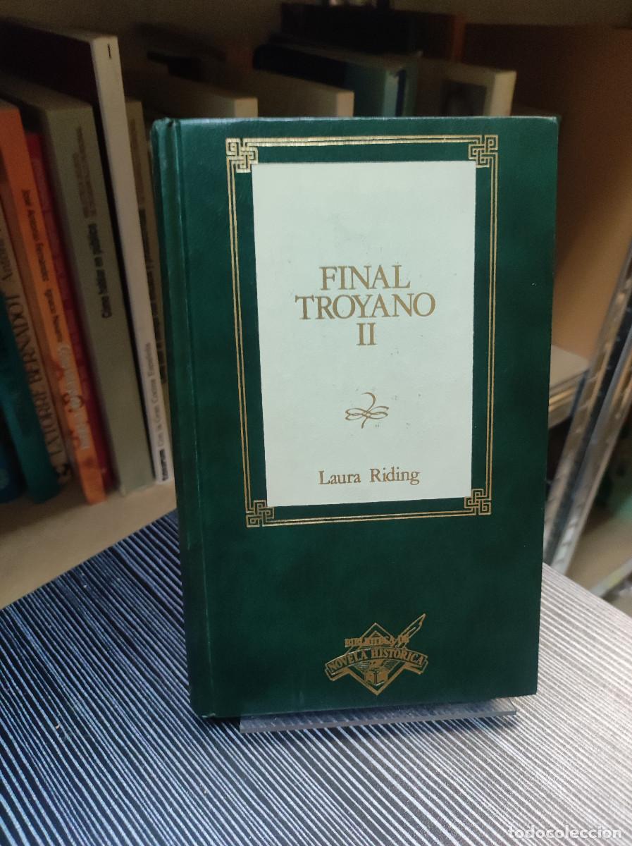 Libros: FINAL TROYANO II LAURA RIDING - Foto 1