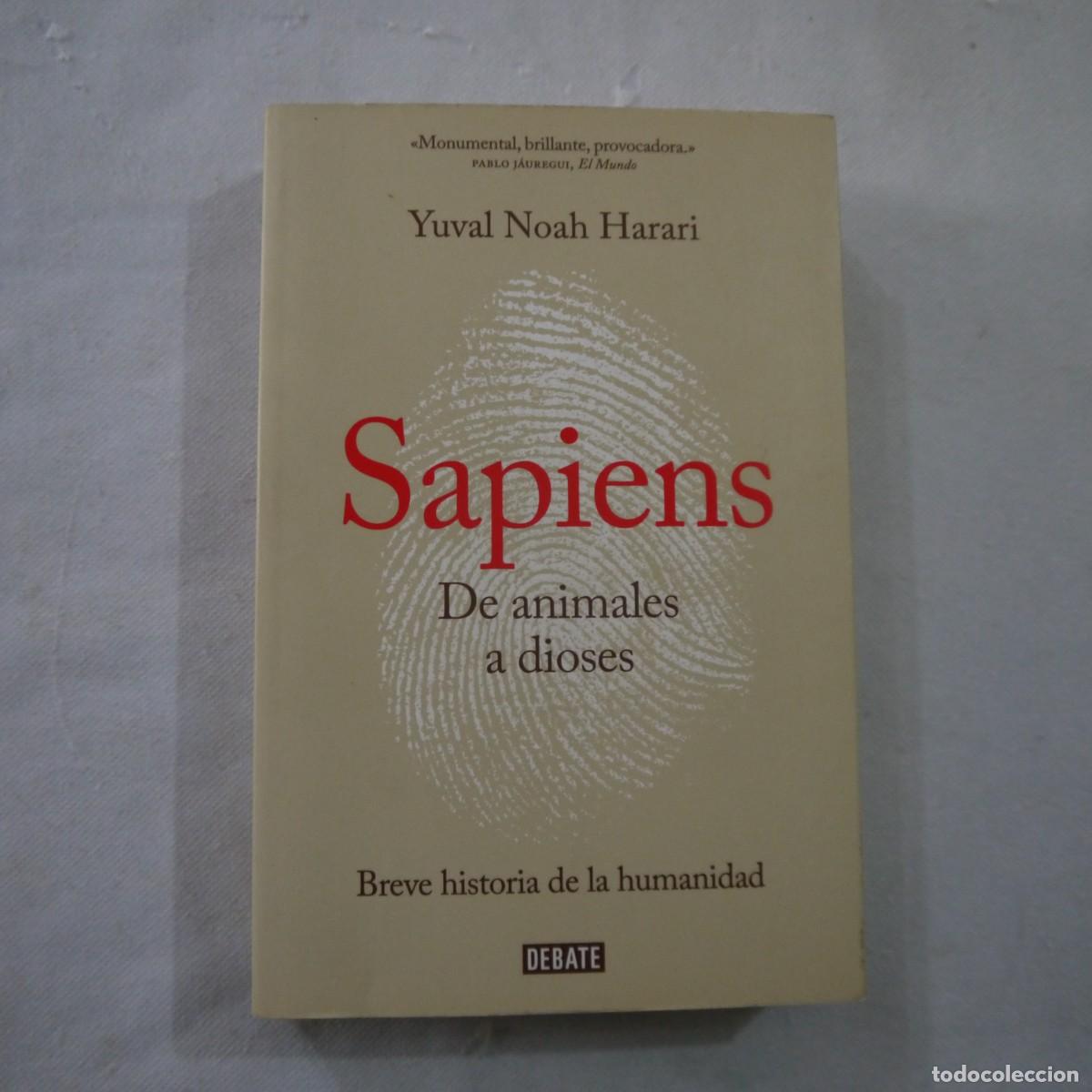 Libros: SAPIENS. DE ANIMALES A DIOSES - YUVAL NOAH HARARI - DEBATE - 2019 - Foto 1