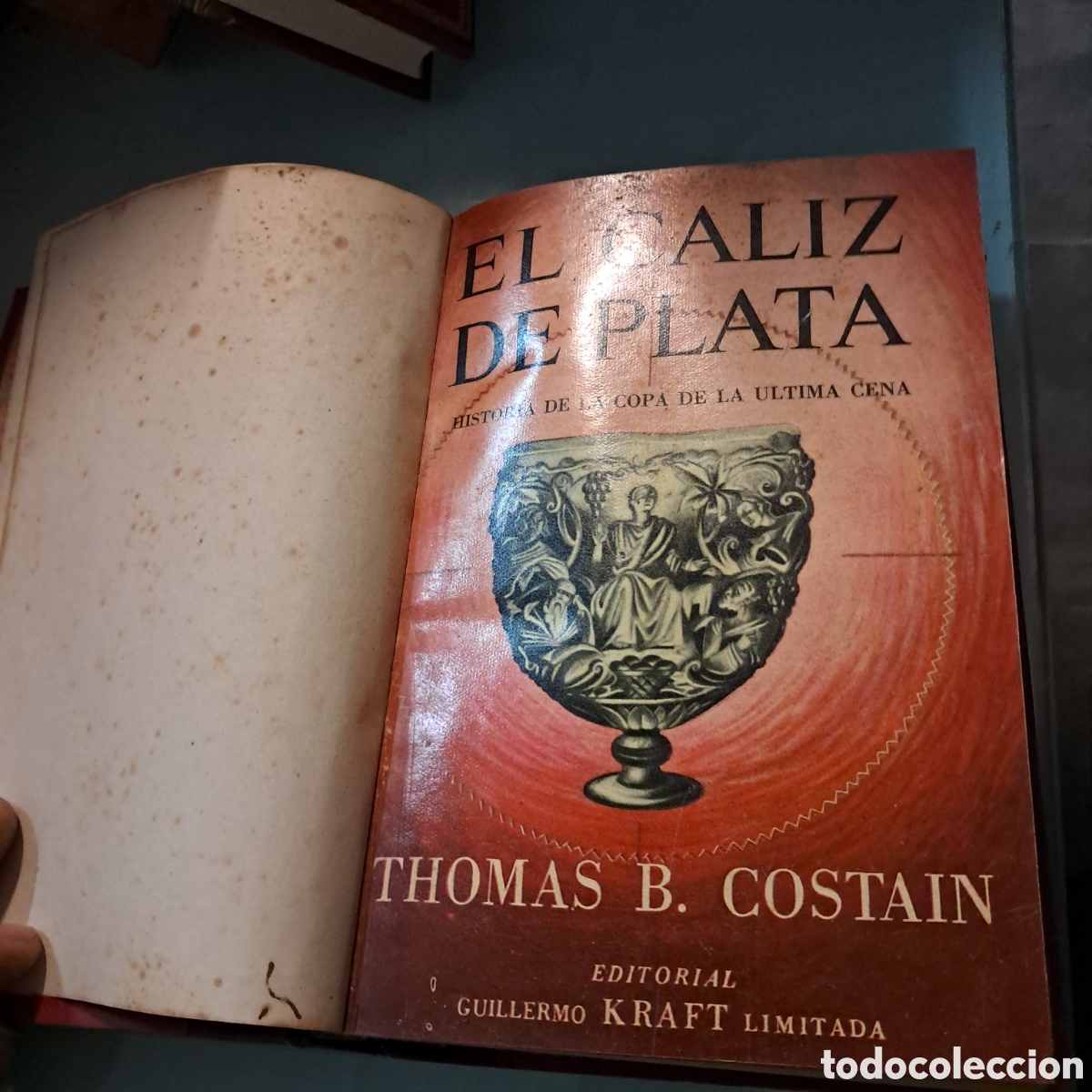 Libros: Thomas B.Costain, El c&aacute;liz de plata, Kraft - Foto 2