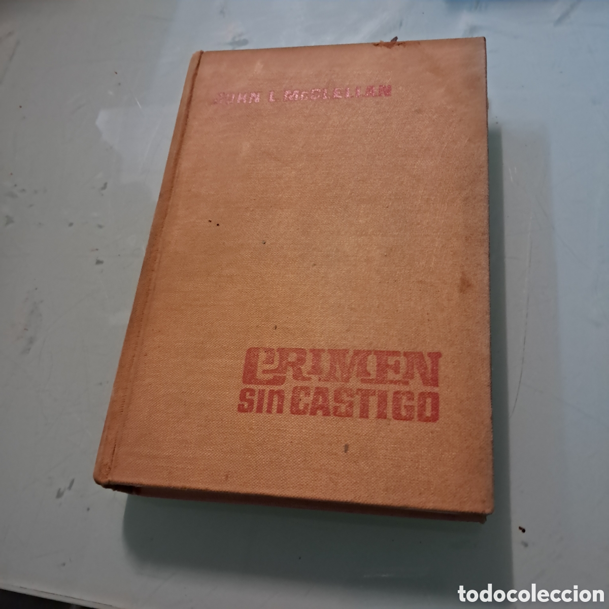 Libros: John McClellan, Crimen sin castigo, Bruguera - Foto 1